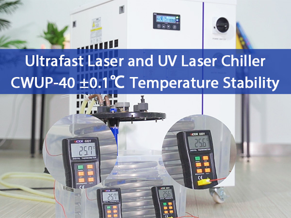 Ultrafast Laser and UV Laser Chiller CWUP-40