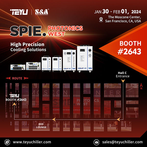 The First Stop of 2024 TEYU S&A Global Exhibitions - SPIE. PHOTONICS WEST!