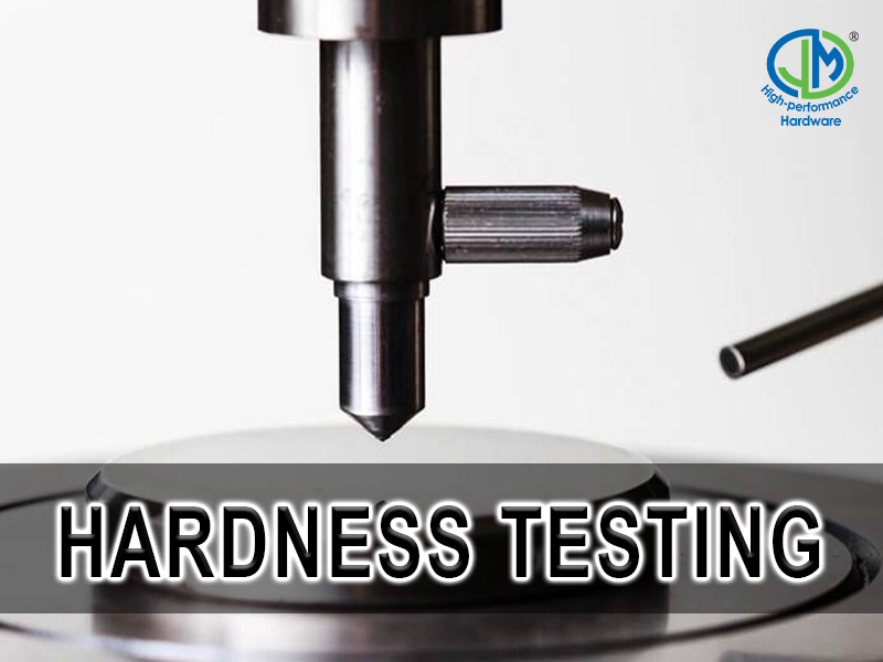 Hardness Testing at JM Hardware®
