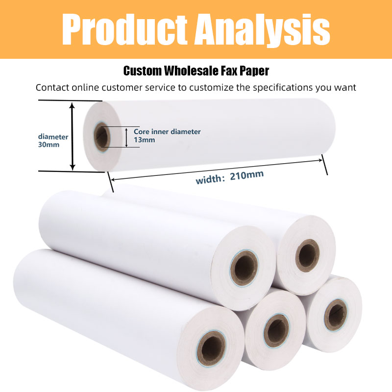 Custom Wholesale Fax Paper Thermal Paper Roll Manufacturer