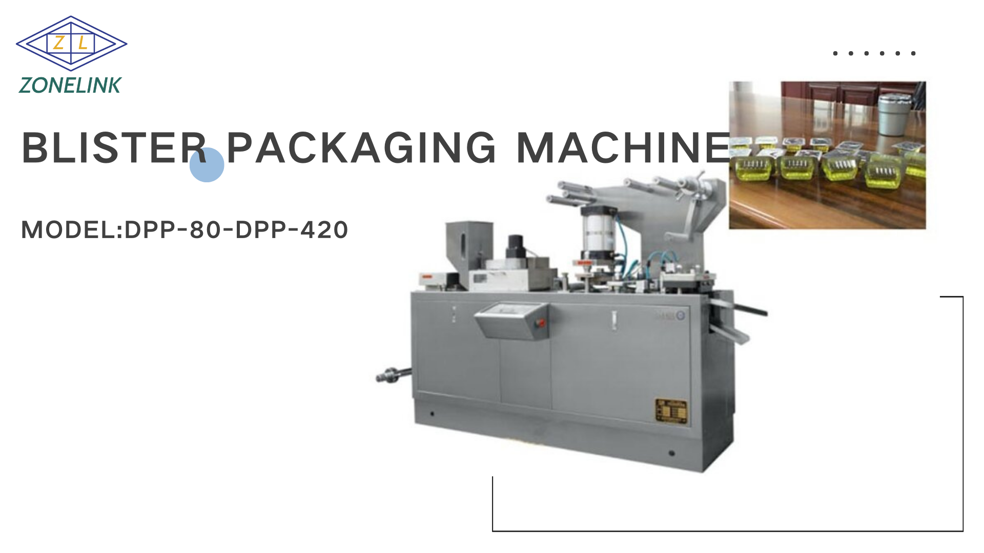 China blister packing machine manufacturers-ZhongLian
