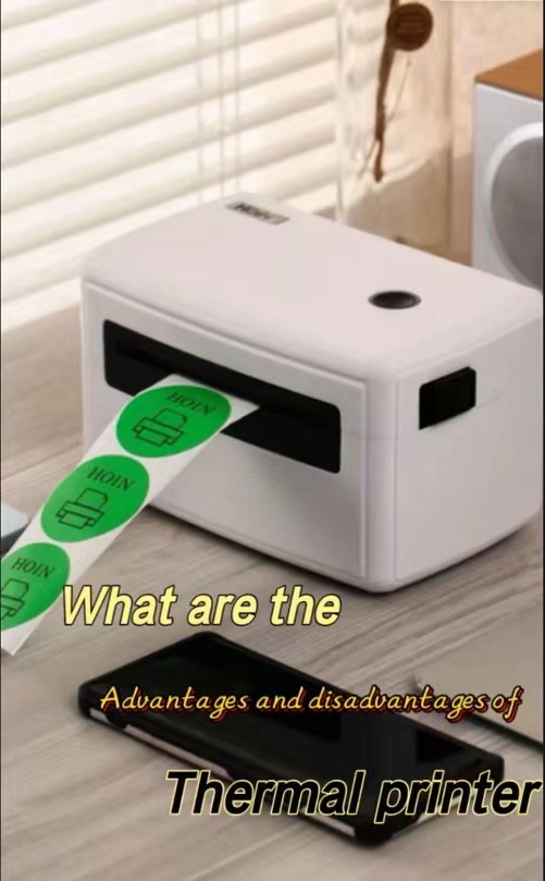 What are the advantages and disadvantages of thermal printers?Hoin HOIN