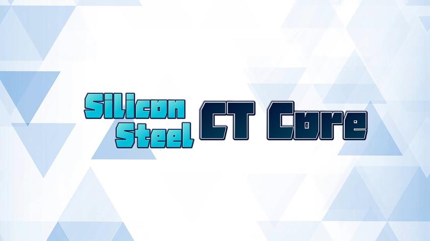 Intro to Silicon Steel Current Transformer Core TRANSMART