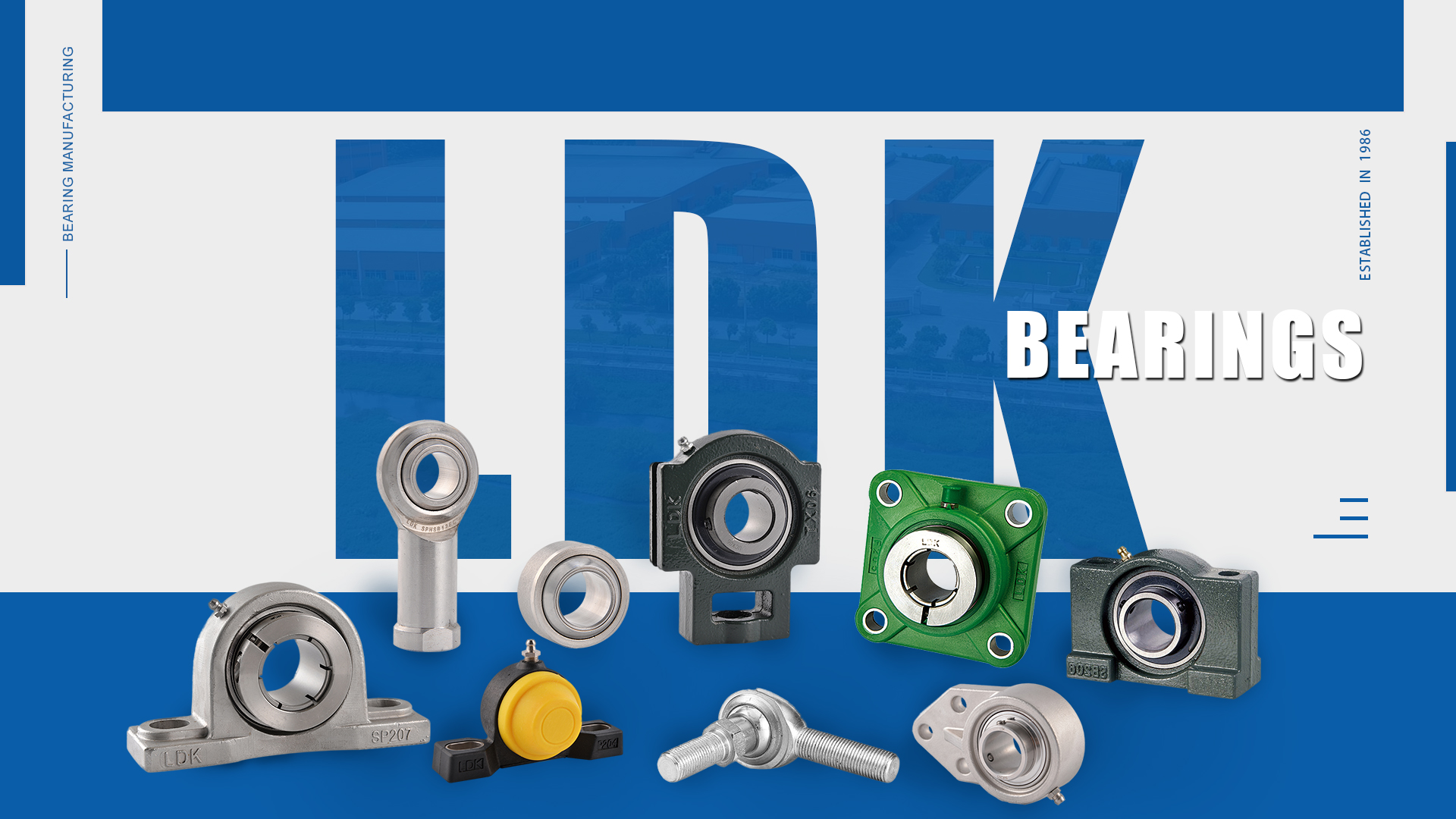 Ball Bearing Manufacturer & Bearing Unit Supplier Since 1986 LDK Bearings