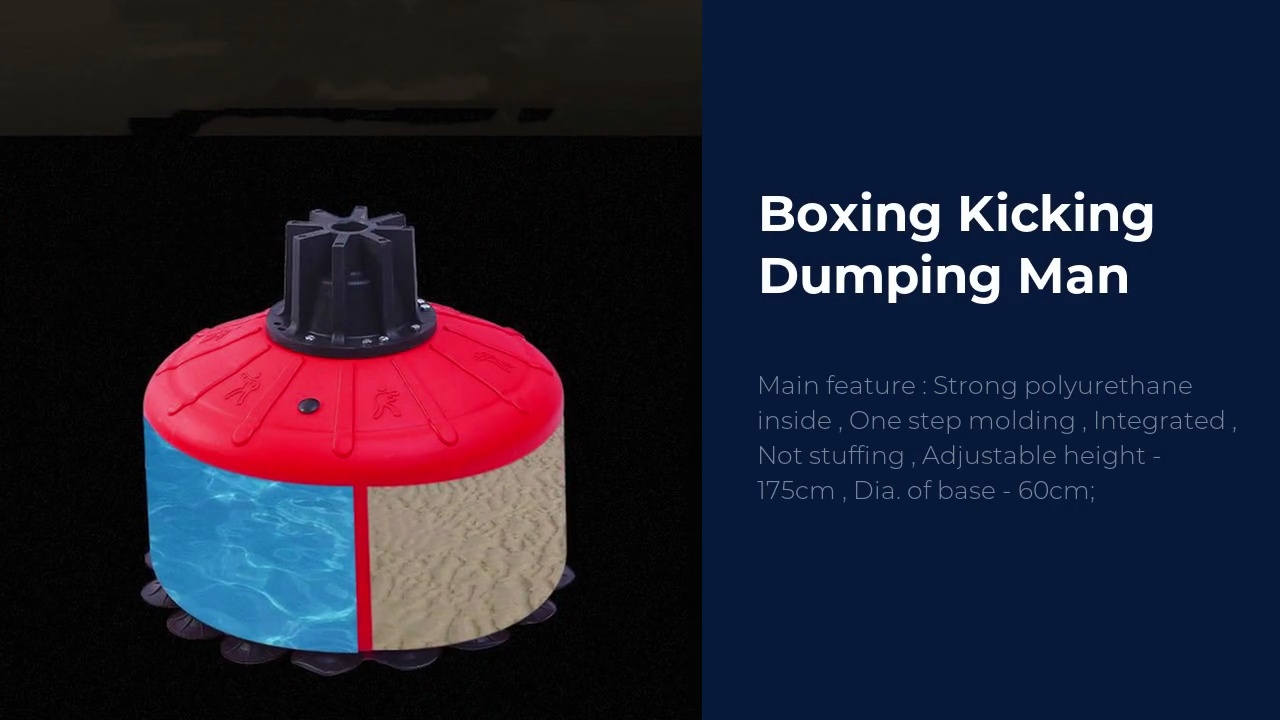 Boxing Kicking .Dumping Man .Main feature : Strong polyurethane .inside , One step molding , Integrated , .Not stuffing , Adjustable height - .175cm , Dia. of base - 60cm;