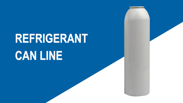 Refrigerant Can production line