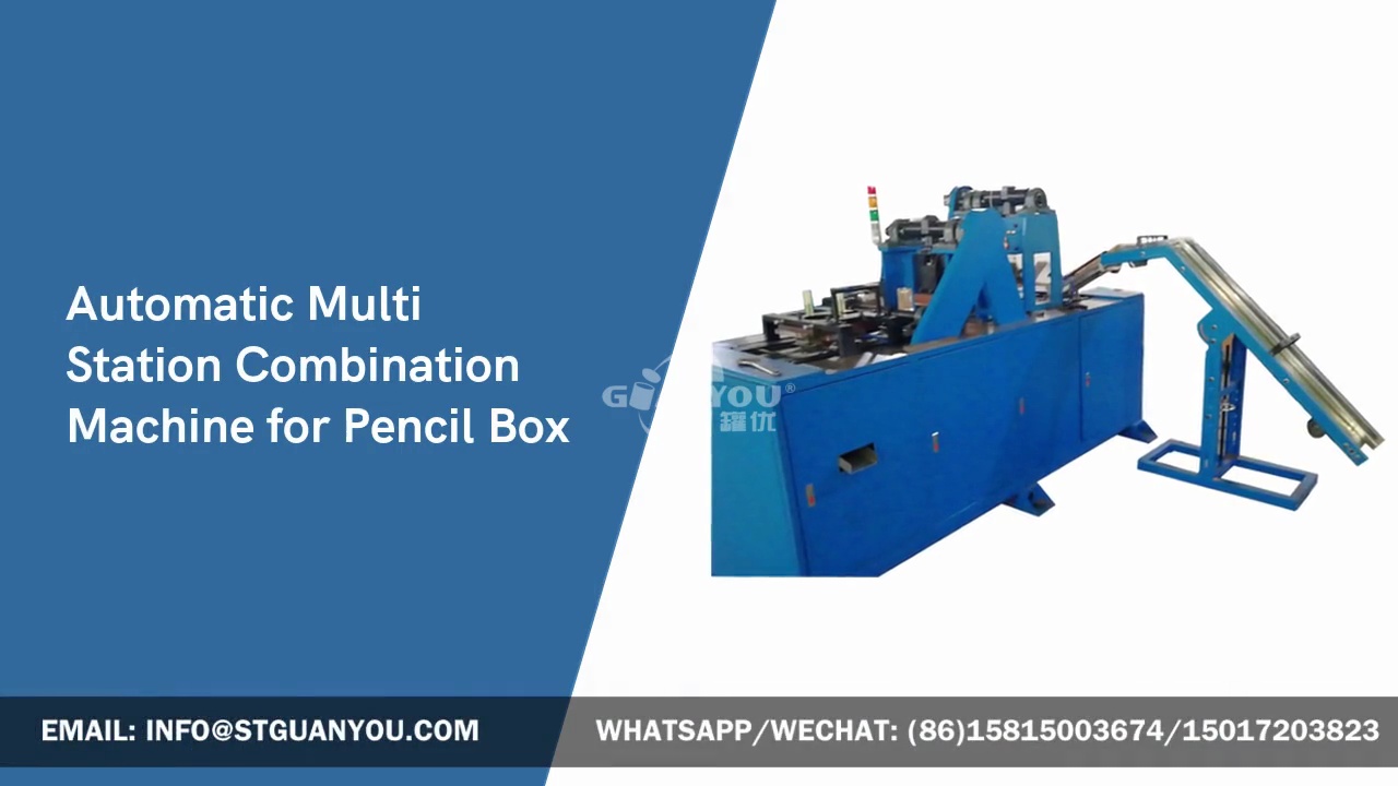 Automatic Multi .Station Combination .Machine for Pencil Box.