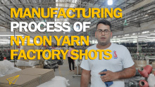 Factory Shots - Manufacturing Process of Nylon Yarn