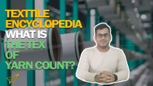 What is Tex of Yarn Count? - Textile Encyclopedia - Salud Yarn