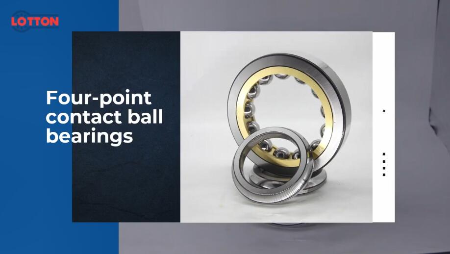 China four-point contact ball bearings manufacturers-Wuxi LOTTON Bearing Manufacturing Co., Ltd.