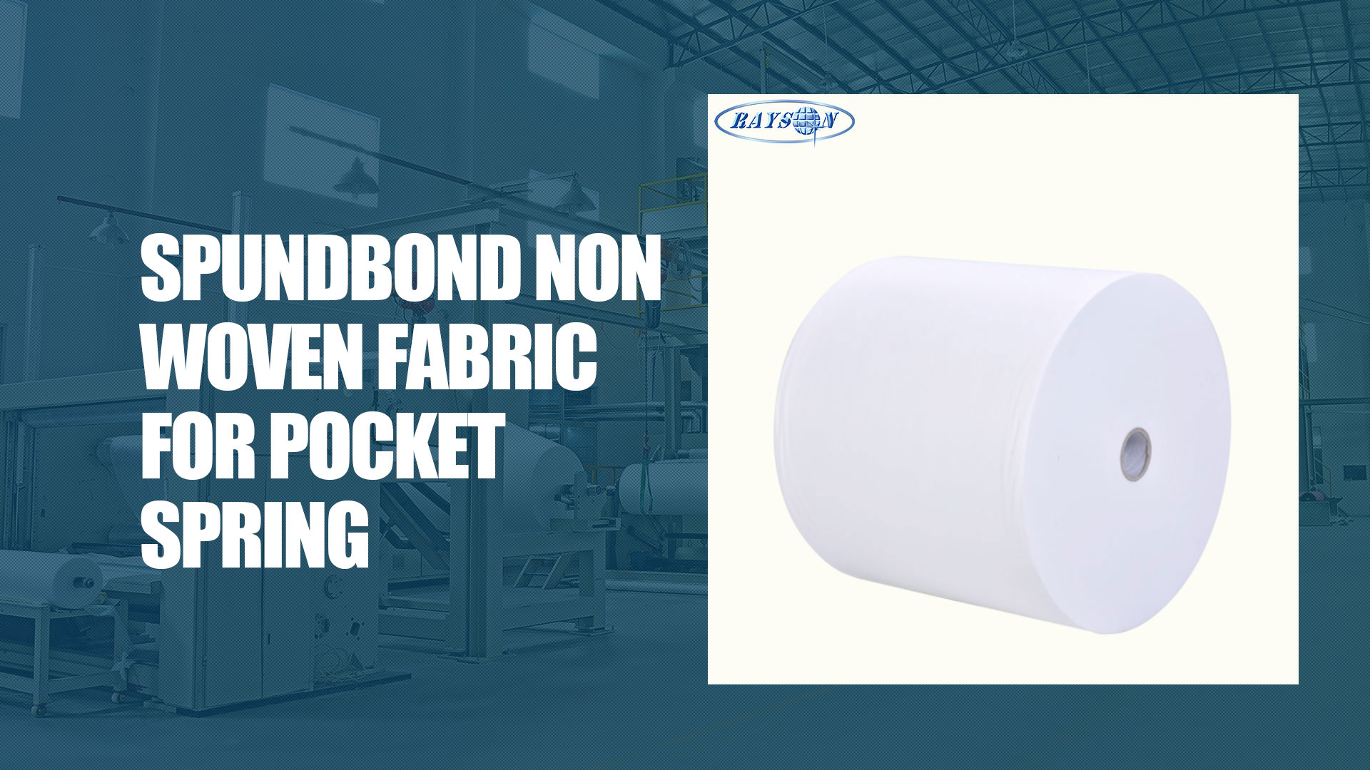 Polypropylene Spunbond Nonwoven Fabric For Pocket Spring - Rayson