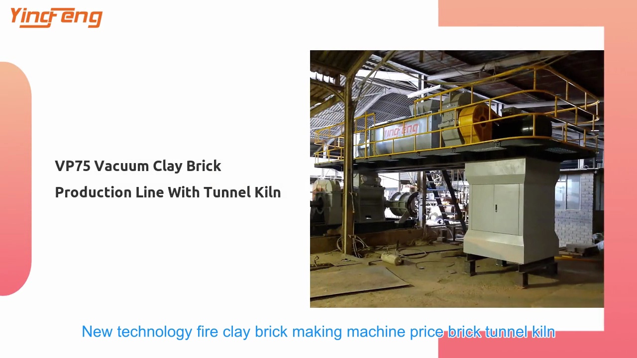 VP75 Vacuum Clay Brick .Production Line With Tunnel Kiln.