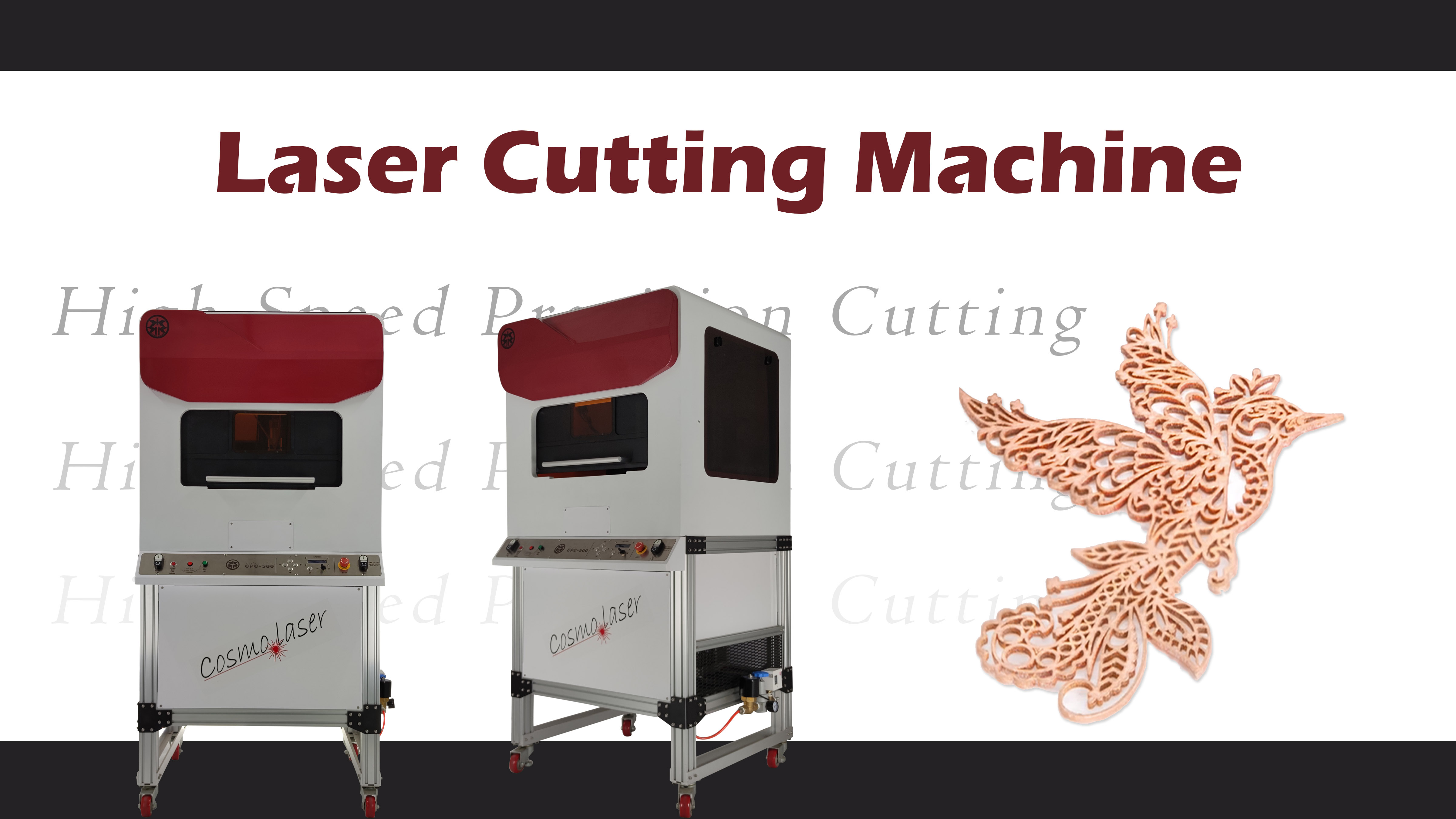 High Speed Precision Cutting by Laser Cutting Machine (Model: CPC-500)