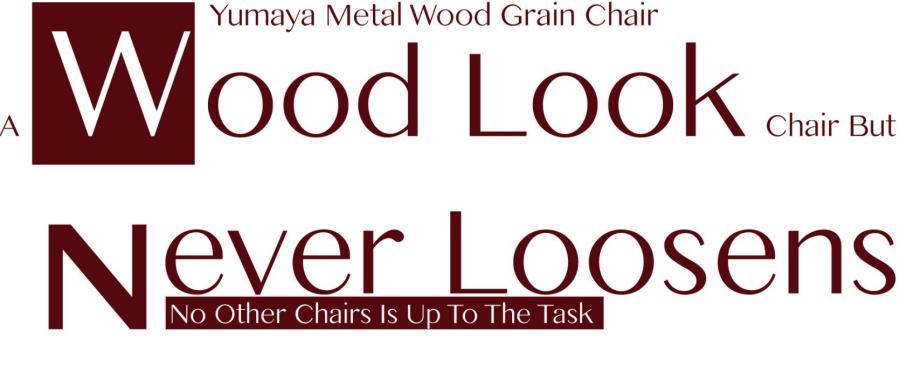 A wood look chair never loosen 1
