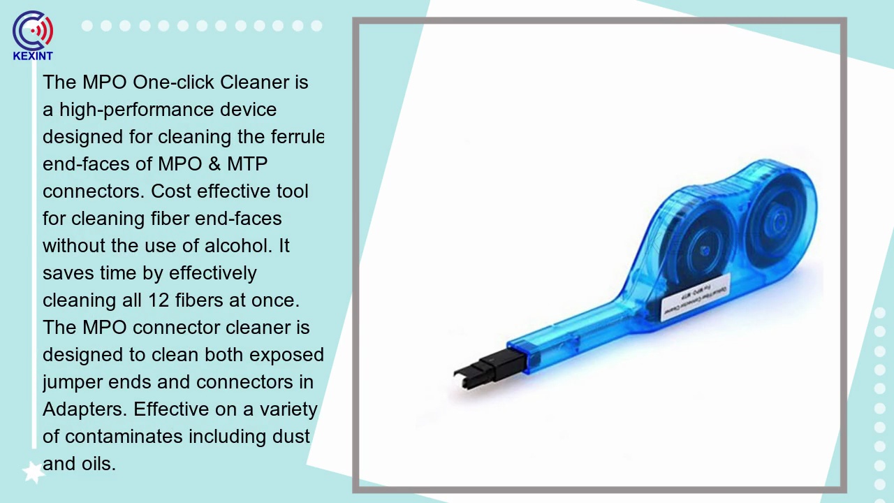 The MPO One-click Cleaner is .a high-performance device .designed for cleaning the ferrule .end-faces of MPO & MTP .connectors. Cost effective tool .for cleaning fiber end-faces .without the use of alcohol. It .saves time by effectively .cleaning all 12 fibers at once. .The MPO connector cleaner is .designed to clean both exposed .jumper ends and connectors in .Adapters. Effective on a variety .of contaminates including dust .and oils.