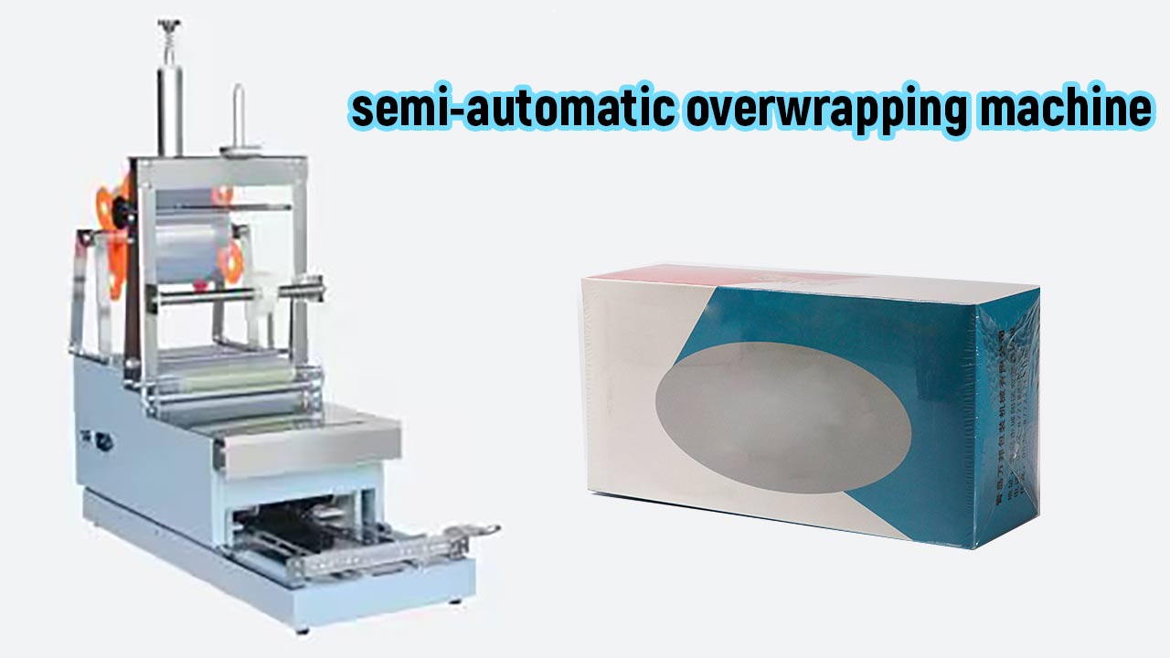 Semi Automatic Over Wrapping Machine for Boxes