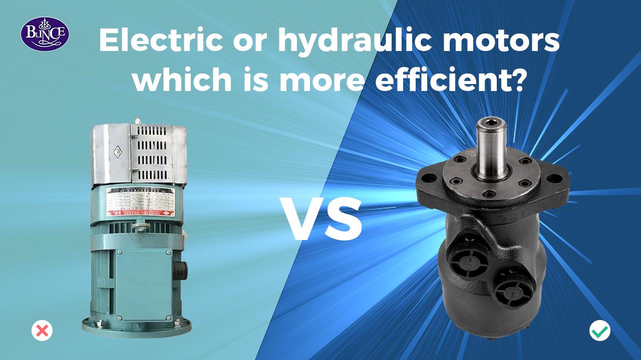 What is The difference between electric motor and hydraulic motors? | Blince