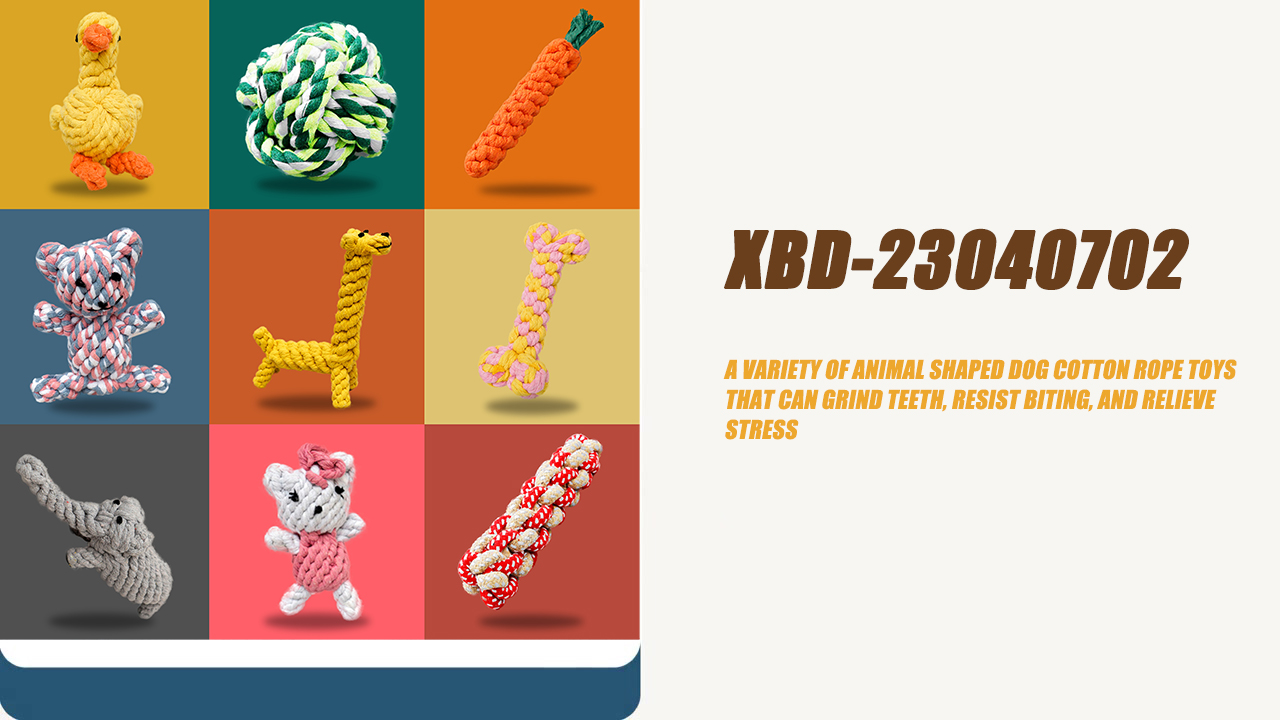 China A variety of animal shaped dog cotton rope toys that can grind teeth, resist biting, and relieve stress manufacturers - Little Guy