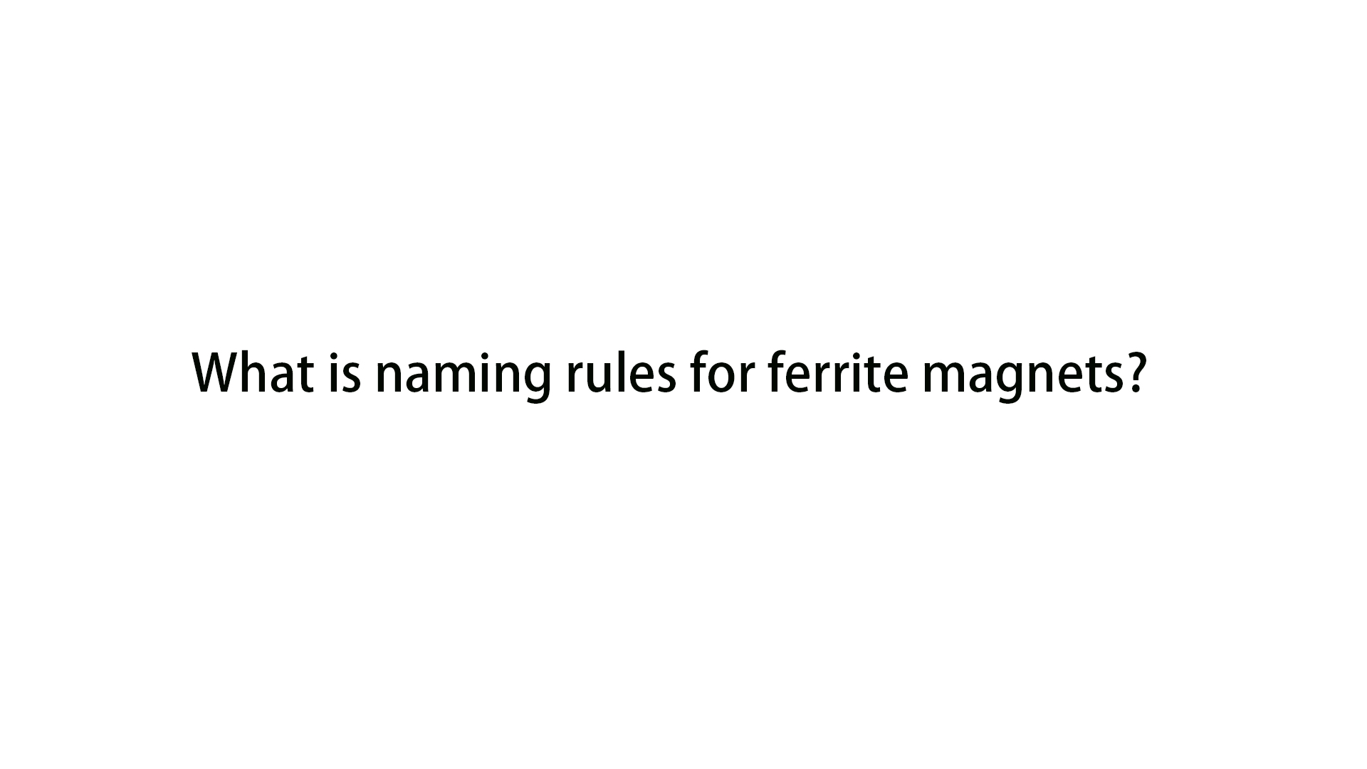 What is naming rules for ferrite Lanfier