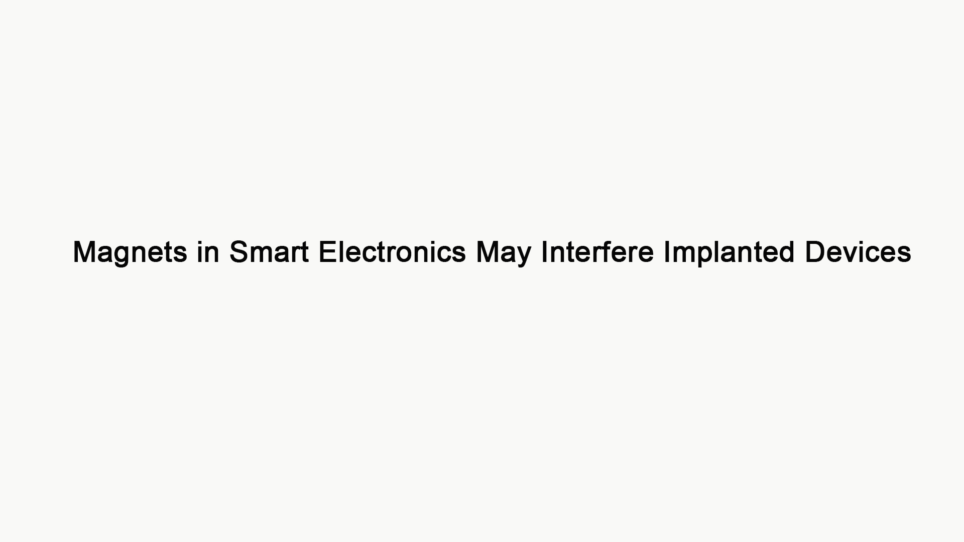 in Smart Electronics May Interfere Implanted