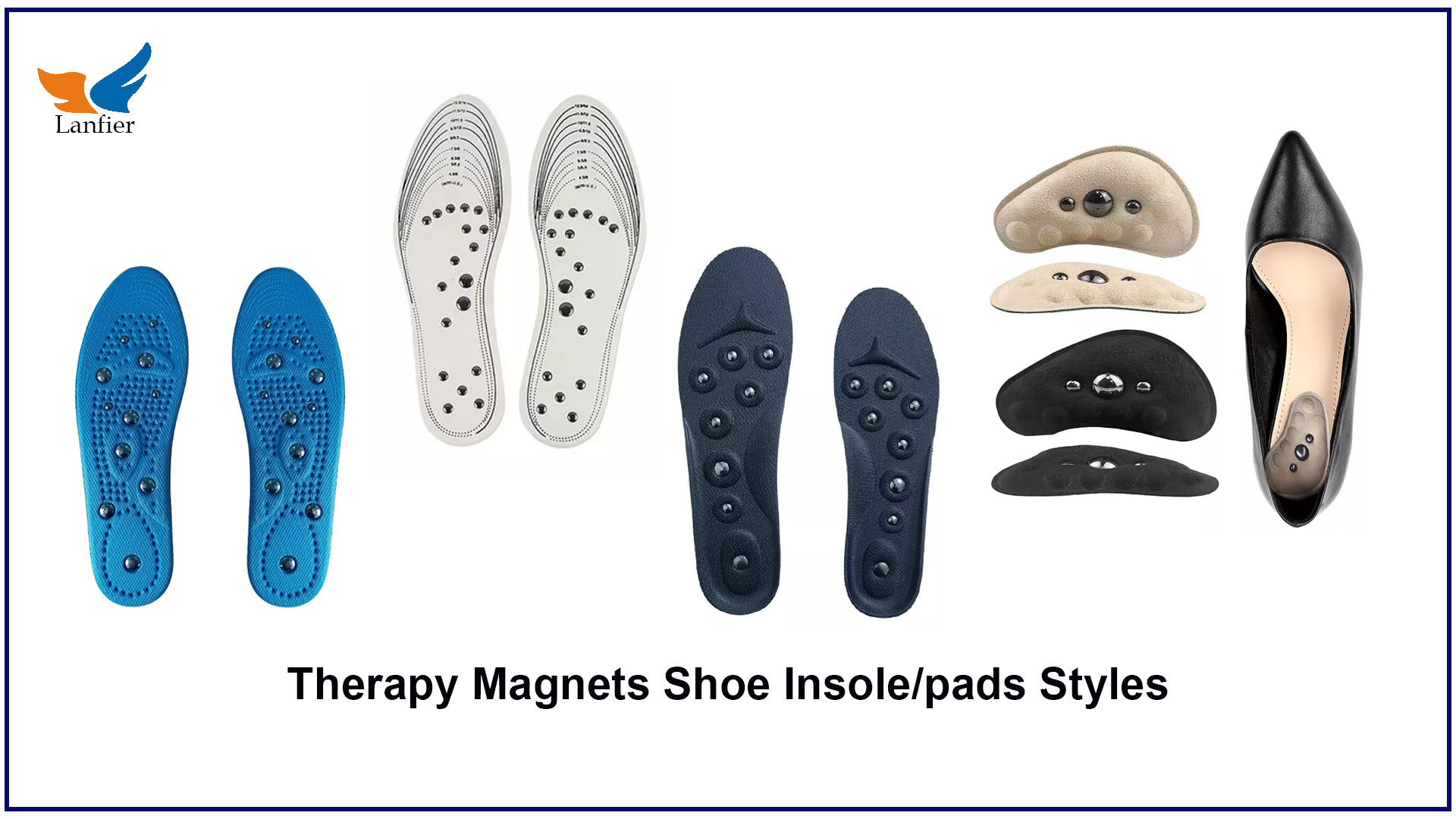 Therapy for Shoe Insoles Lanfier Factory